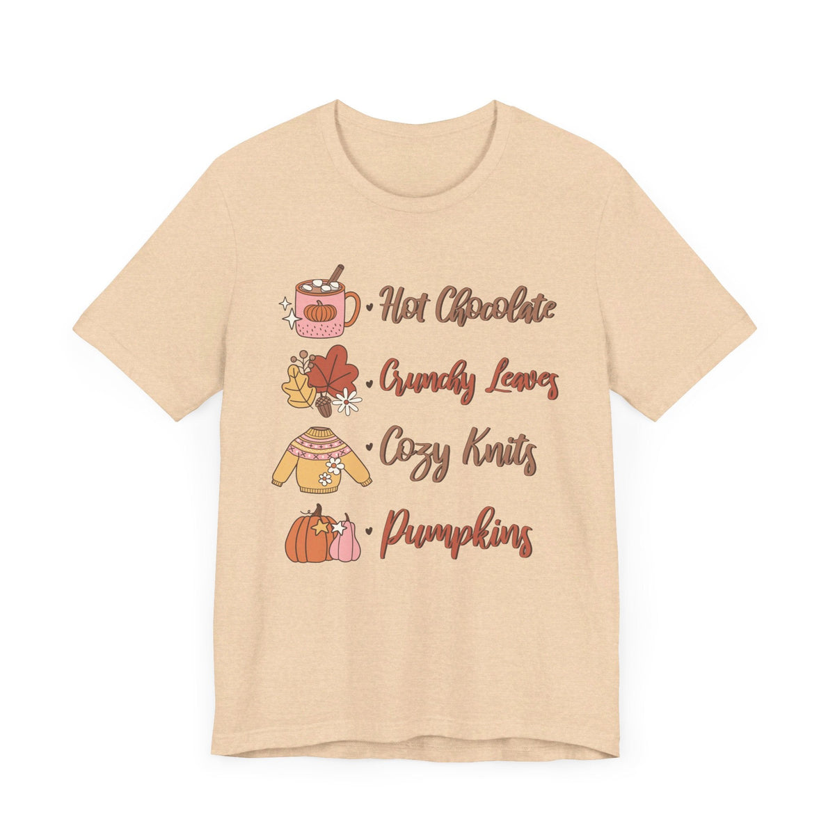 Hot Chocolate, Crunchy Leaves, Cozy Knits, and Pumpkins T-Shirt - Fall Favorites Graphic Tee for Autumn Lovers