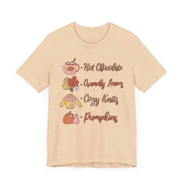 Hot Chocolate, Crunchy Leaves, Cozy Knits, and Pumpkins T-Shirt - Fall Favorites Graphic Tee for Autumn Lovers