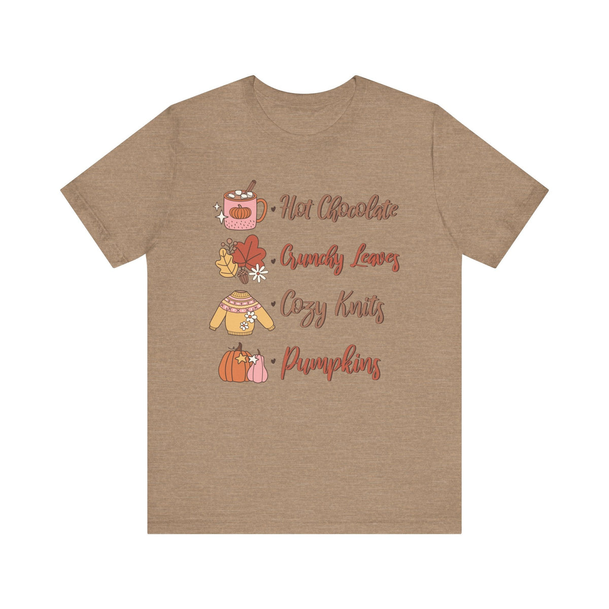 Hot Chocolate, Crunchy Leaves, Cozy Knits, and Pumpkins T-Shirt - Fall Favorites Graphic Tee for Autumn Lovers