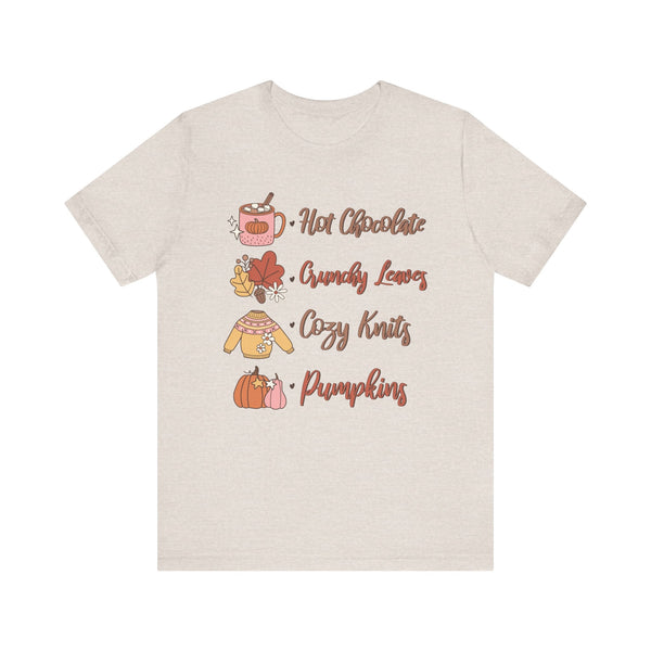 Hot Chocolate, Crunchy Leaves, Cozy Knits, and Pumpkins T-Shirt - Fall Favorites Graphic Tee for Autumn Lovers