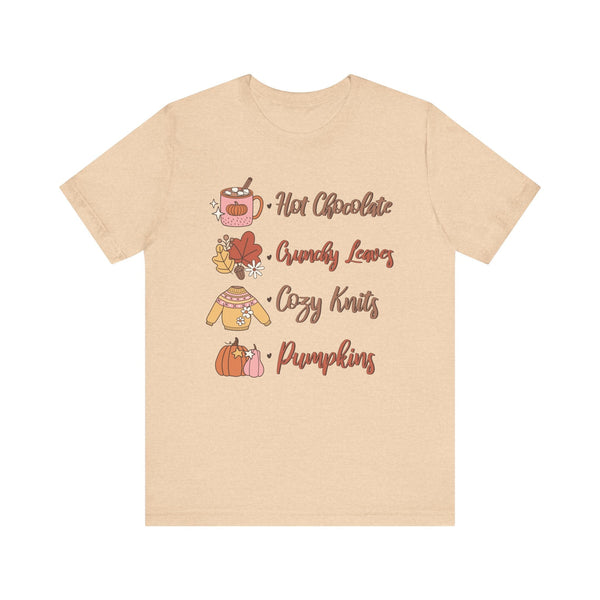 Hot Chocolate, Crunchy Leaves, Cozy Knits, and Pumpkins T-Shirt - Fall Favorites Graphic Tee for Autumn Lovers