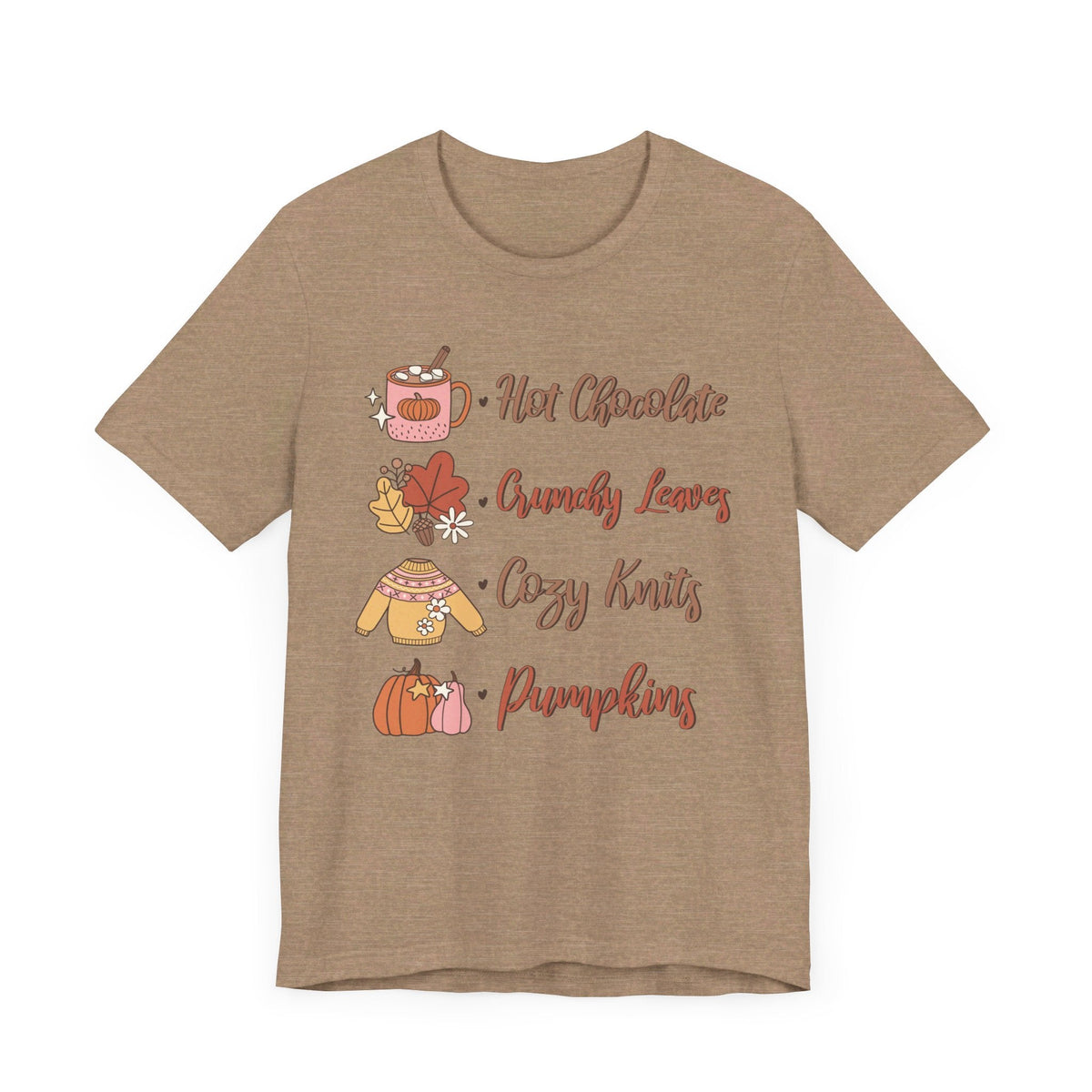 Hot Chocolate, Crunchy Leaves, Cozy Knits, and Pumpkins T-Shirt - Fall Favorites Graphic Tee for Autumn Lovers