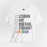 Human - Rainbow Pride Tee | Equality Shirt | LGBTQ+ Support Apparel | Colorful Gay Pride T-Shirt | Inclusive Unisex Top
