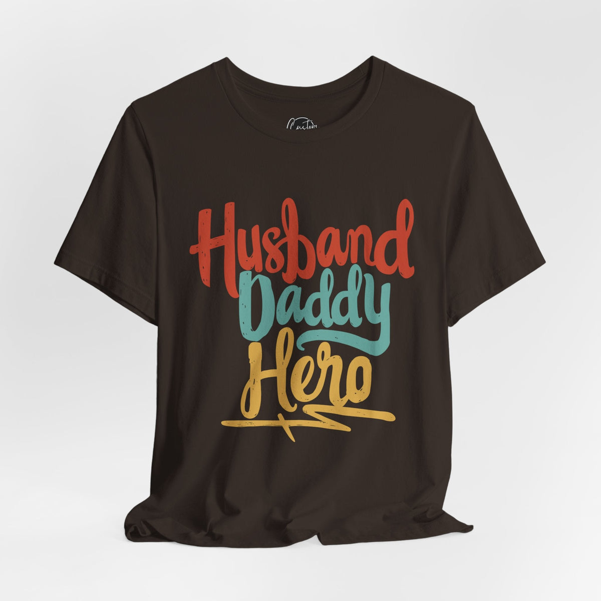 Husband, Daddy & Hero Short Sleeve Crew Neck T-Shirt