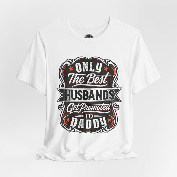 Husband to Daddy Short Sleeve Crew Neck T-Shirt