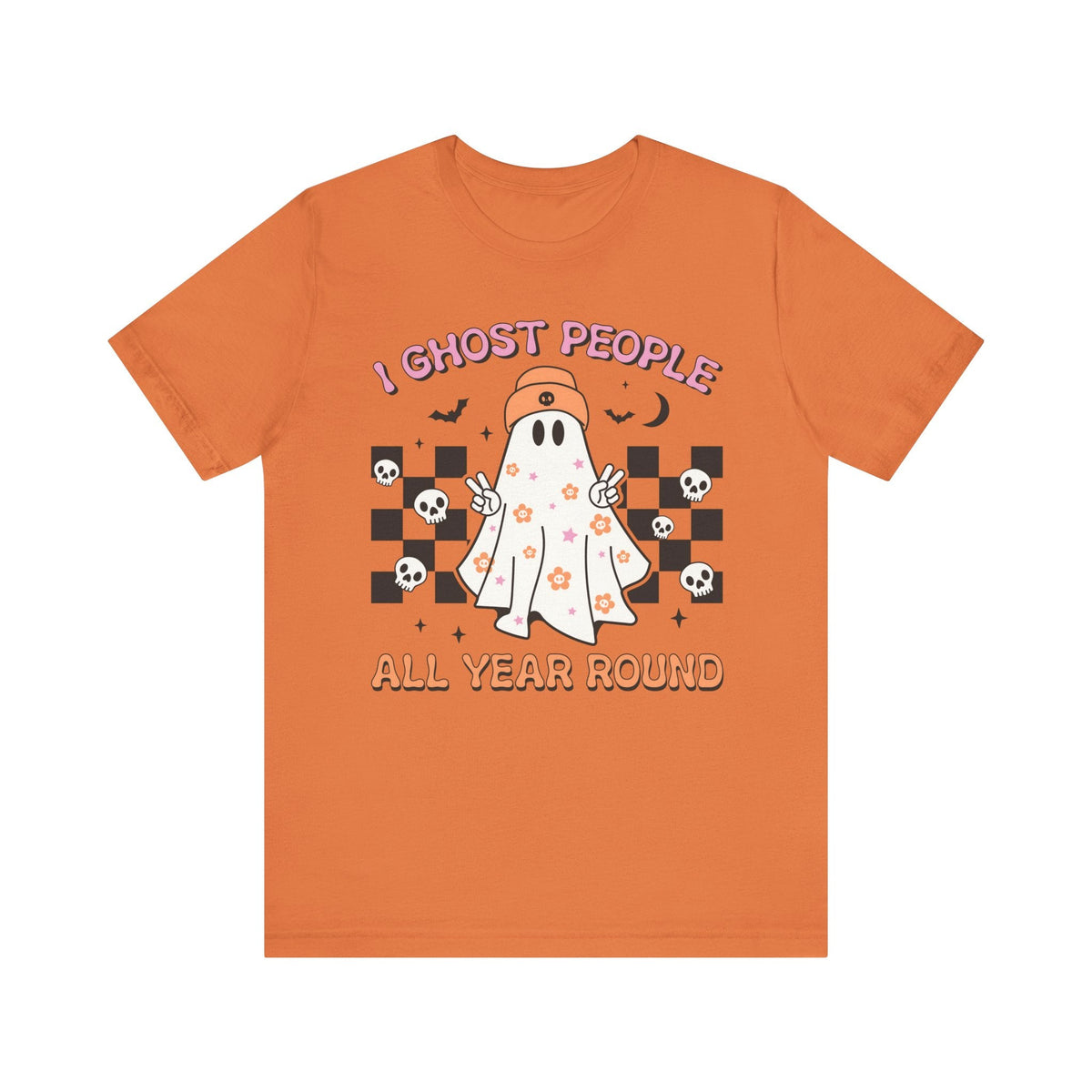 I Ghost People All Year Round - Funny Halloween Ghost Graphic Tee