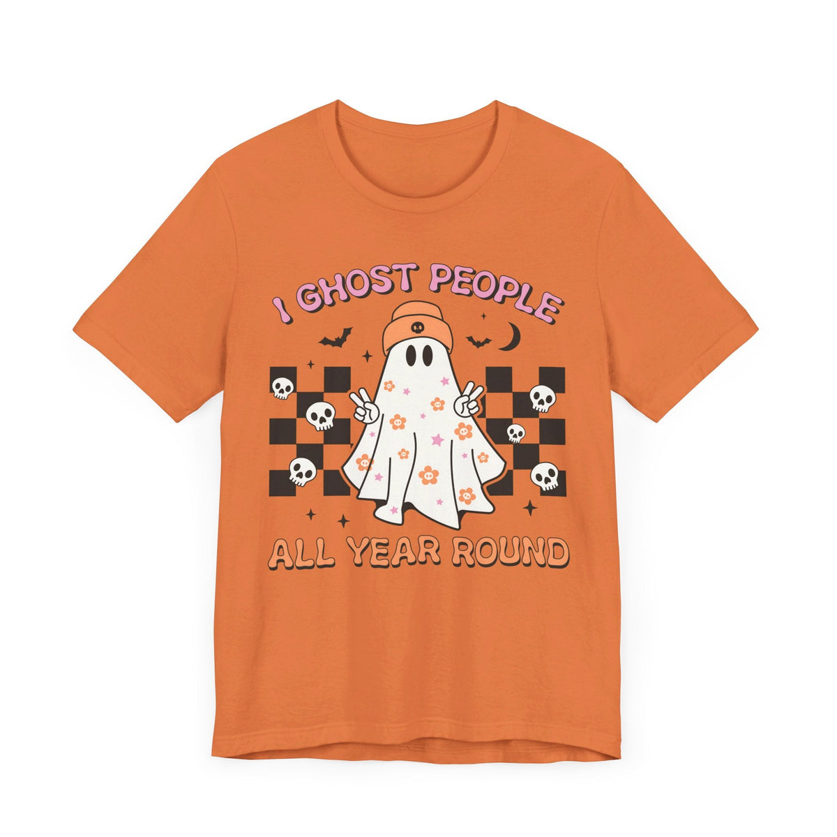 I Ghost People All Year Round - Funny Halloween Ghost Graphic Tee