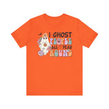 I Ghost People All Year Round Halloween Shirt - Funny Ghost Graphic Tee