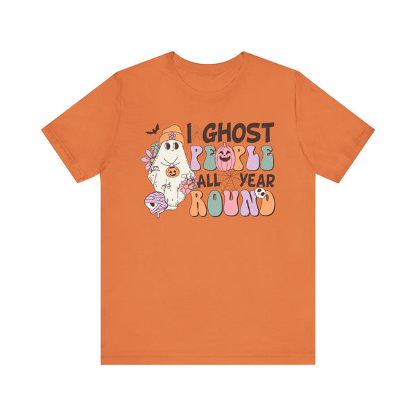 I Ghost People All Year Round Halloween Shirt - Funny Ghost Graphic Tee