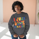 I Just Look Straight - LGBTQ+ Pride Sweatshirt | Rainbow Equality Tee | Bold Pride Apparel | Support LGBTQ+ Clothing