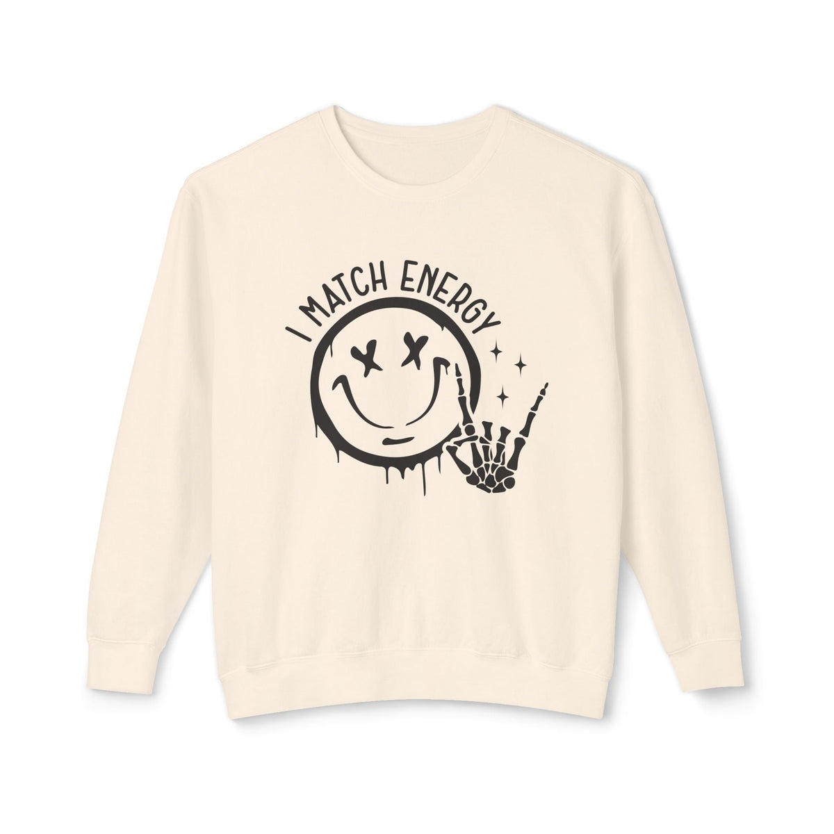 I Match Energy Sweatshirt - Cool Skeleton Hand and Smiley Graphic Pullover