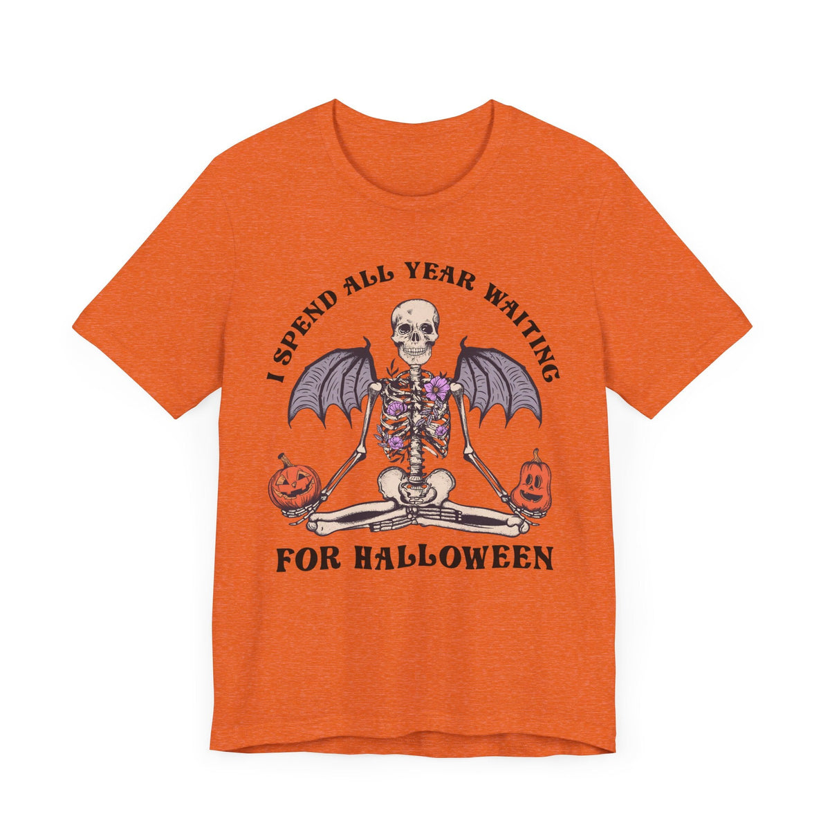 I Spend All Year Waiting For Halloween - Skeleton Meditation Shirt