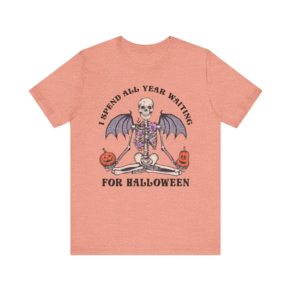 I Spend All Year Waiting For Halloween - Skeleton Meditation Shirt