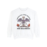 I Spend All Year Waiting For Halloween - Skeleton Meditation Sweatshirt