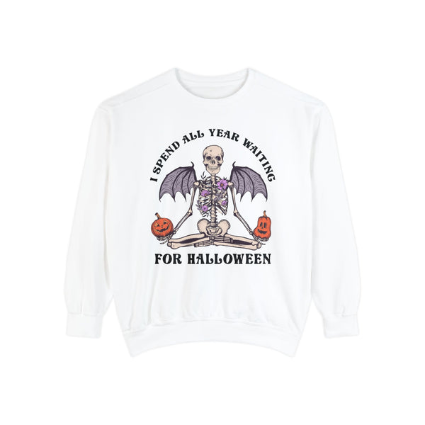 I Spend All Year Waiting For Halloween - Skeleton Meditation Sweatshirt