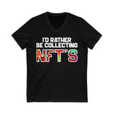 I'd Rather Be Collecting NFTs Crypto V-Neck – Cryptocurrency Shirt for Enthusiasts, Traders, and Meme Lovers