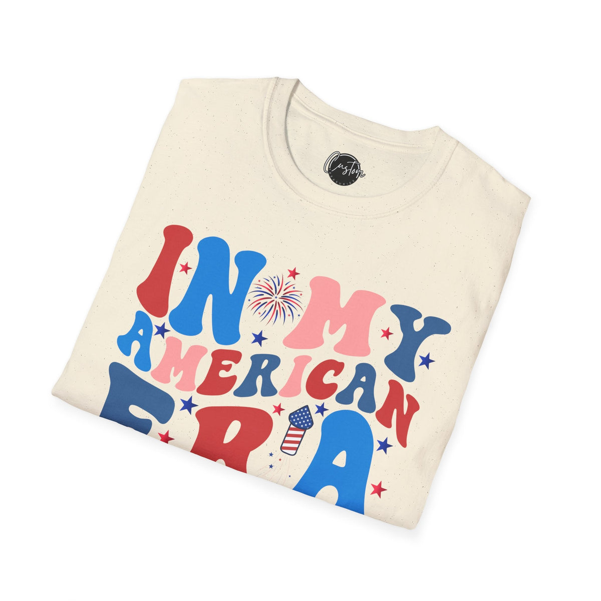 In My American Era - 4th of July shirt, USA flag shirt, Red white blue tee, Patriotic - t-shirt, American pride tee