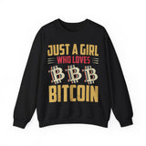 Just a Girl Who Loves Bitcoin Crypto Crewneck Sweatshirt – Cryptocurrency Shirt for Enthusiasts, Traders, and Meme Lovers