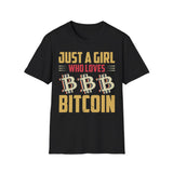 Just a Girl Who Loves Bitcoin Crypto T-Shirt – Cryptocurrency Shirt for Enthusiasts, Traders, and Meme Lovers