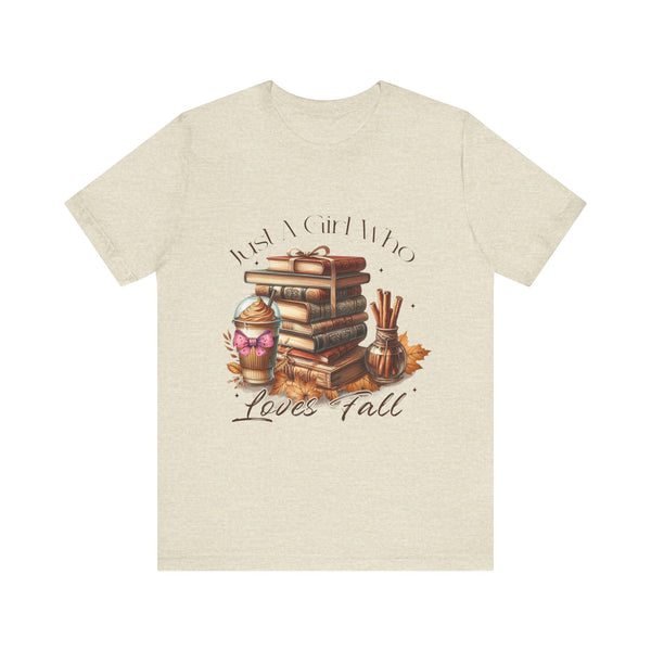 Just a Girl Who Loves the Fall T-Shirt - Celebrate Your Favorite Season