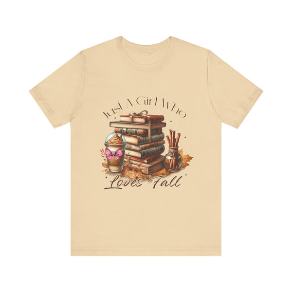 Just a Girl Who Loves the Fall T-Shirt - Celebrate Your Favorite Season