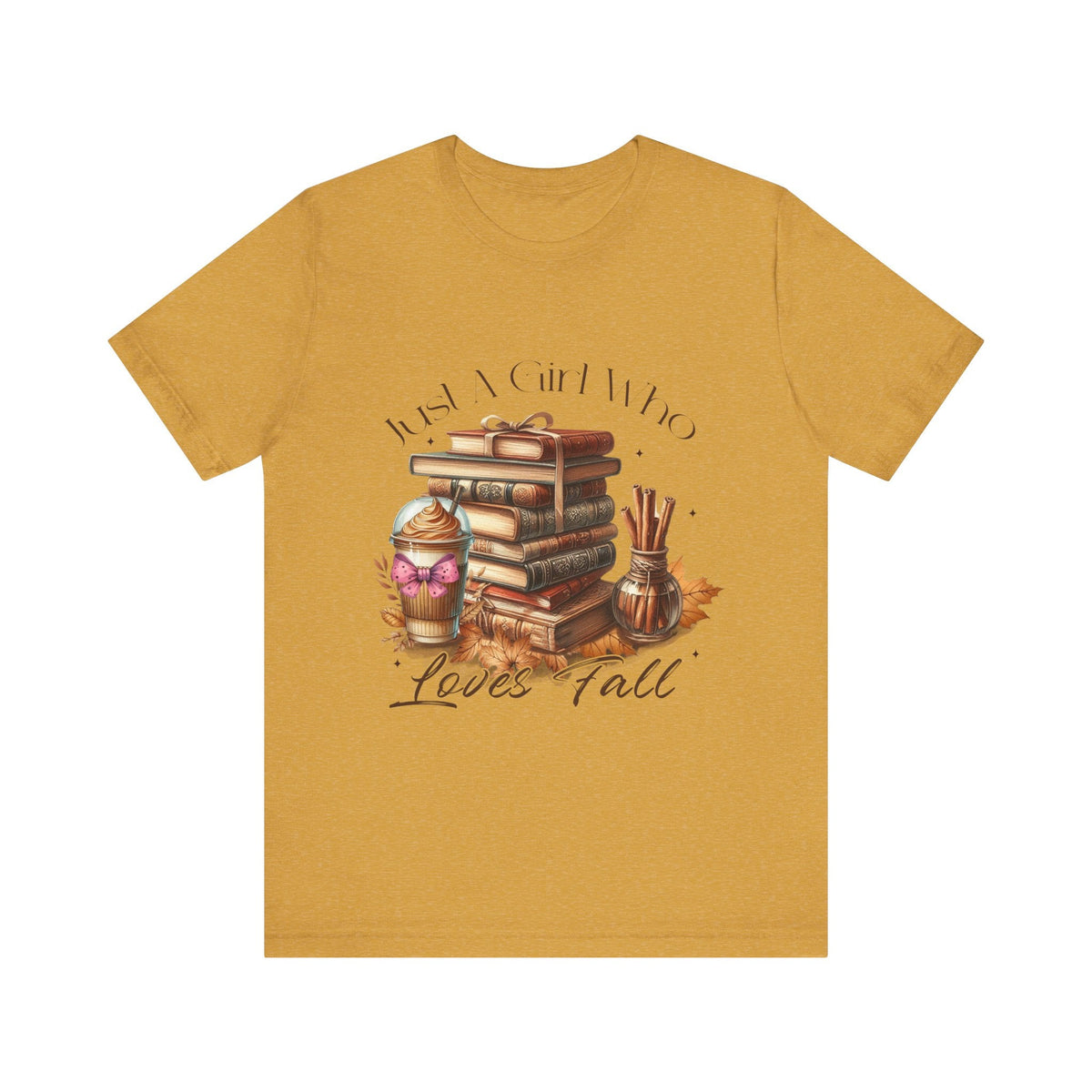 Just a Girl Who Loves the Fall T-Shirt - Celebrate Your Favorite Season