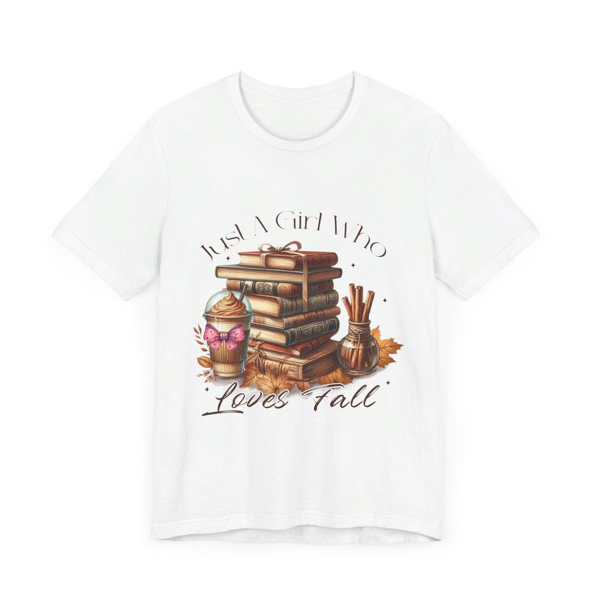 Just a Girl Who Loves the Fall T-Shirt - Celebrate Your Favorite Season