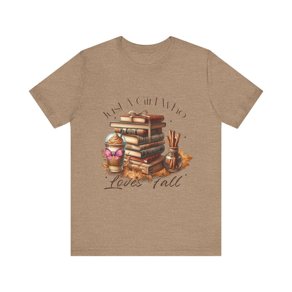 Just a Girl Who Loves the Fall T-Shirt - Celebrate Your Favorite Season