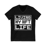 Living My NFT Life Crypto V-Neck – Cryptocurrency Shirt for Enthusiasts, Traders, and Meme Lovers