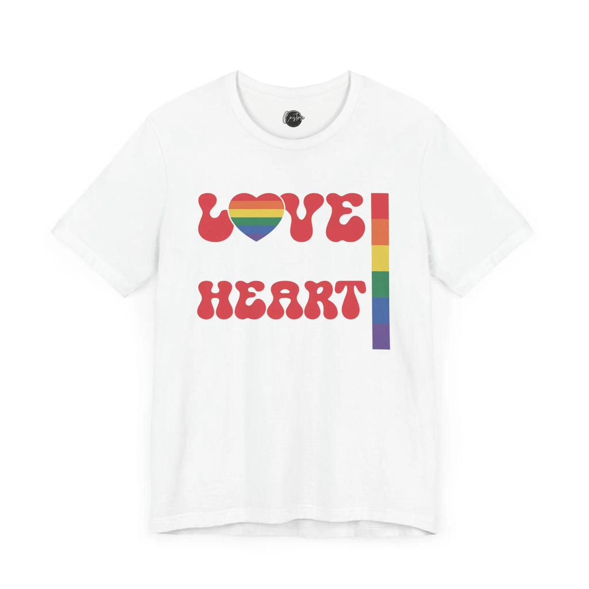 Love is About Heart Not Parts - Rainbow Pride Tee | Equality Shirt | LGBTQ+ Support Apparel | Colorful Gay Pride