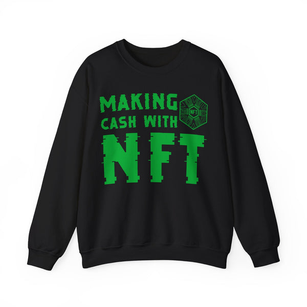 Making Cash with NFT Crypto Crewneck Sweatshirt – Cryptocurrency Shirt for Enthusiasts, Traders, and Meme Lovers