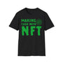 Making Cash with NFT Crypto T-Shirt – Cryptocurrency Shirt for Enthusiasts, Traders, and Meme Lovers