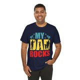 My Dad Rocks Short Sleeve Crew Neck T-Shirt