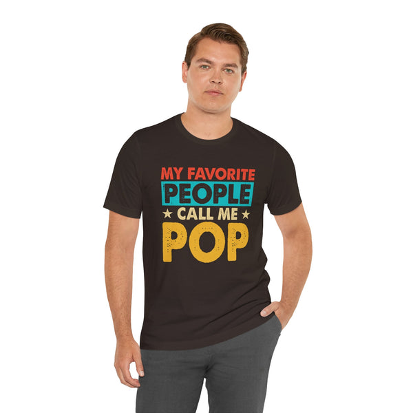 My Favorite People Call Me Pop Short Sleeve Crew Neck T-Shirt