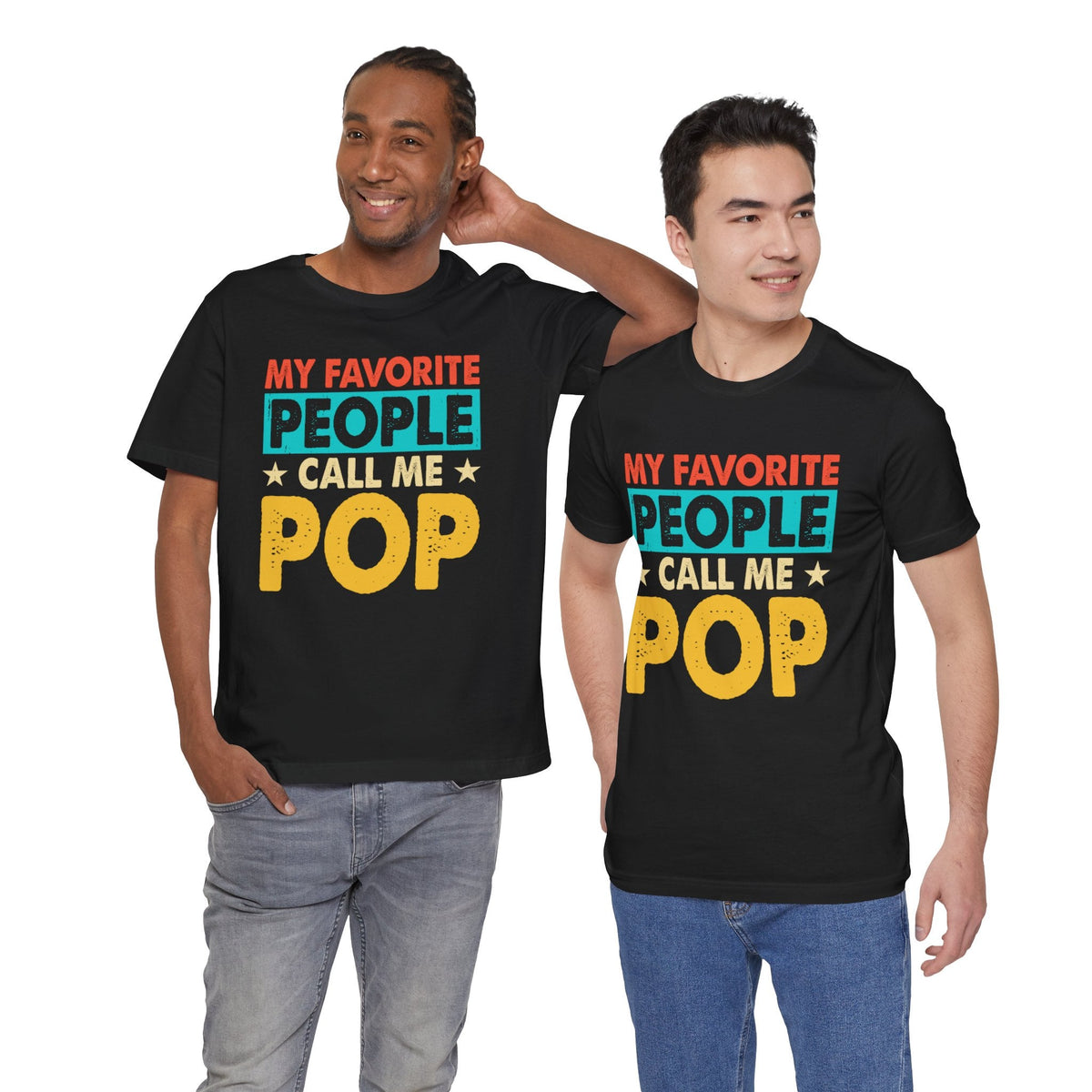 My Favorite People Call Me Pop Short Sleeve Crew Neck T-Shirt