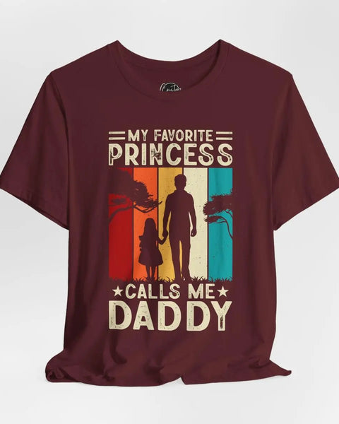 My Favorite Princess Calls Me Daddy Unisex Jersey Short Sleeve Tee