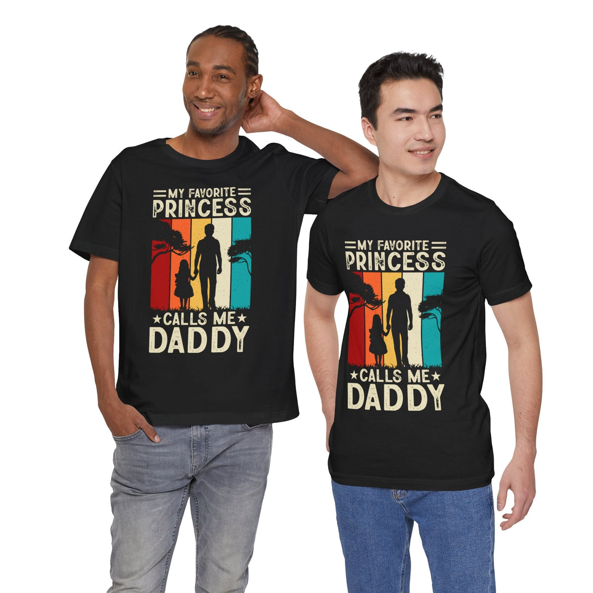 My Favorite Princess Calls Me Daddy Unisex Jersey Short Sleeve Tee