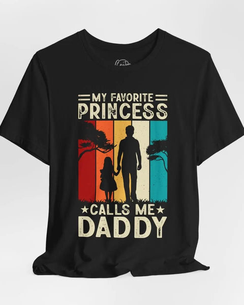 My Favorite Princess Calls Me Daddy Unisex Jersey Short Sleeve Tee