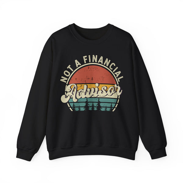 Not a Financial Advisor Crypto Crewneck Sweatshirt – Cryptocurrency Shirt for Enthusiasts, Traders, and Meme Lovers