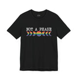 Not a Phase - Rainbow Pride Tee | Equality Shirt | LGBTQ+ Support Apparel | Colorful Gay Pride T-Shirt | Inclusive
