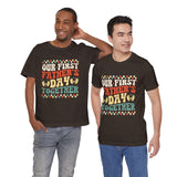 Our First Fathers Day Together Short Sleeve Crew Neck T-Shirt