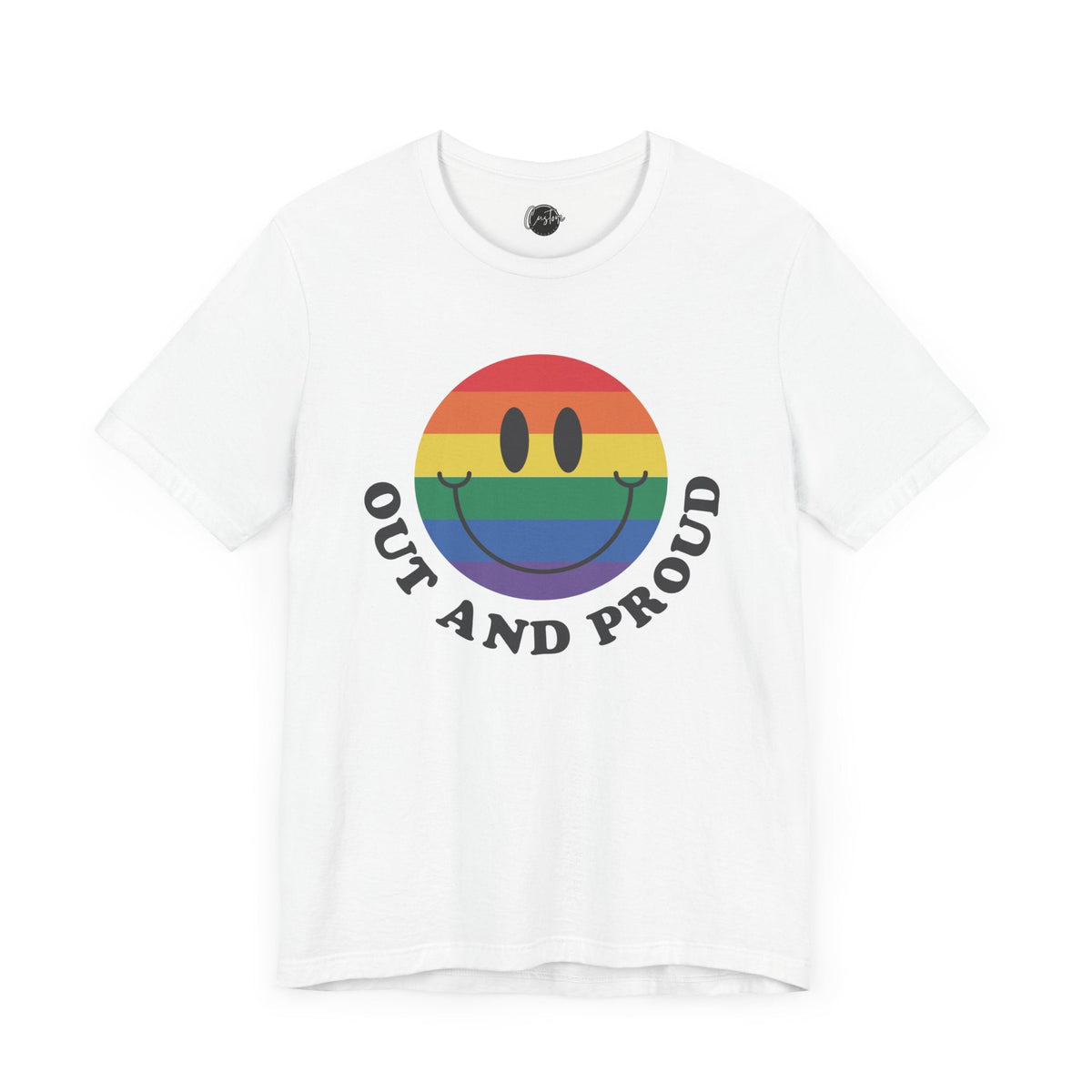Out and Proud - Rainbow Pride Tee | Equality Shirt | LGBTQ+ Support Apparel | Colorful Gay Pride T-Shirt | Inclusive