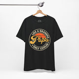 Papa Like a Grandpa - Dads T-Shirt, Fathers Day Shirt, Dad Birthday Gift, Cool Gift for Dads, Gift for Dad, Husband