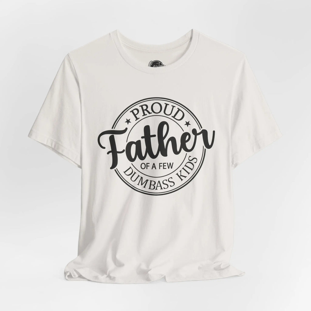 Proud Father - Dads T-Shirt, Fathers Day Shirt, Dad Birthday Gift, Cool Gift for Dads, Gift for Dad, Husband Gift, Gift