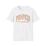 Pumpkin Everything T-Shirt - Fall Season Graphic Tee - Perfect for Pumpkin Lovers - Cute Autumn Top - Cozy Fall Apparel