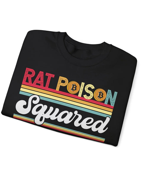 Rat Poison Squared Crypto Crewneck Sweatshirt For Crypto Enthusiasts And Traders