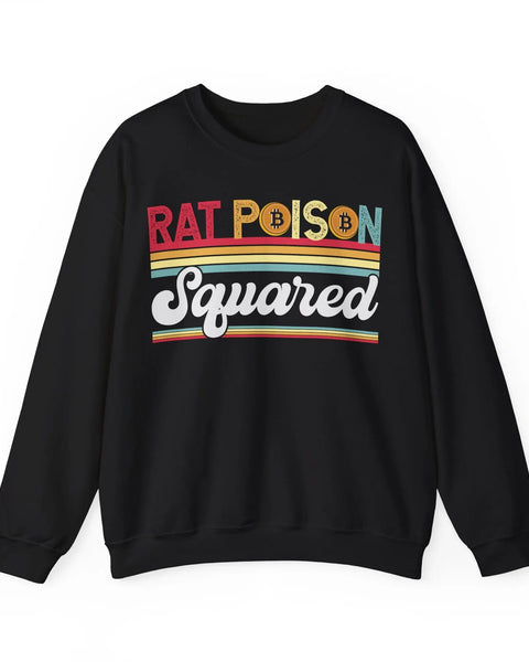 Rat Poison Squared Crypto Crewneck Sweatshirt For Crypto Enthusiasts And Traders