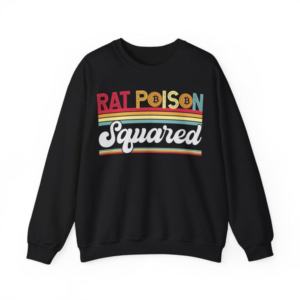 Rat Poison Squared Crypto Crewneck Sweatshirt – Cryptocurrency Shirt for Enthusiasts, Traders, and Meme Lovers