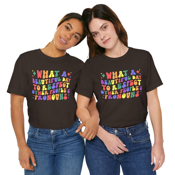 Respect Others Pronouns - LGBTQ+ Pride T-Shirt | Rainbow Equality Tee | Bold Pride Apparel | Support LGBTQ+ Clothing