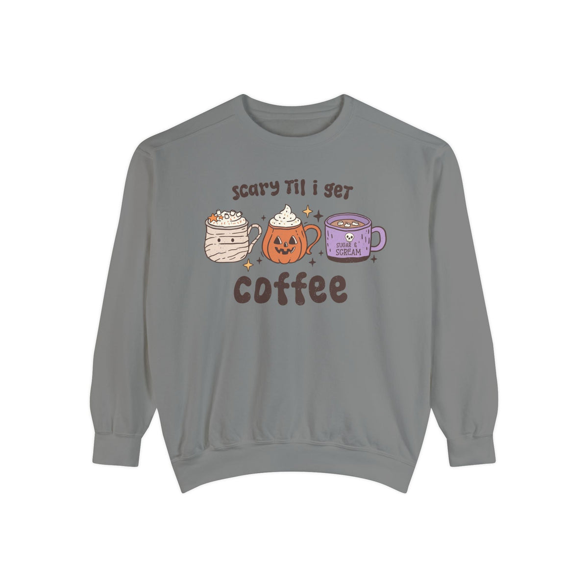 Scary Til I Get Coffee Halloween Sweatshirt - Spooky Coffee Cups Graphic Sweater